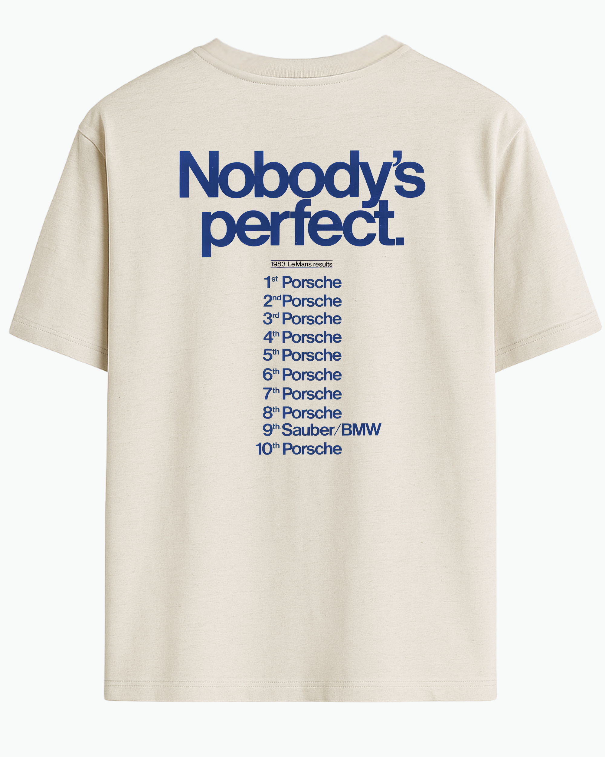 Porsche x Le Mans History – “Nobody’s Perfect” T-Shirt