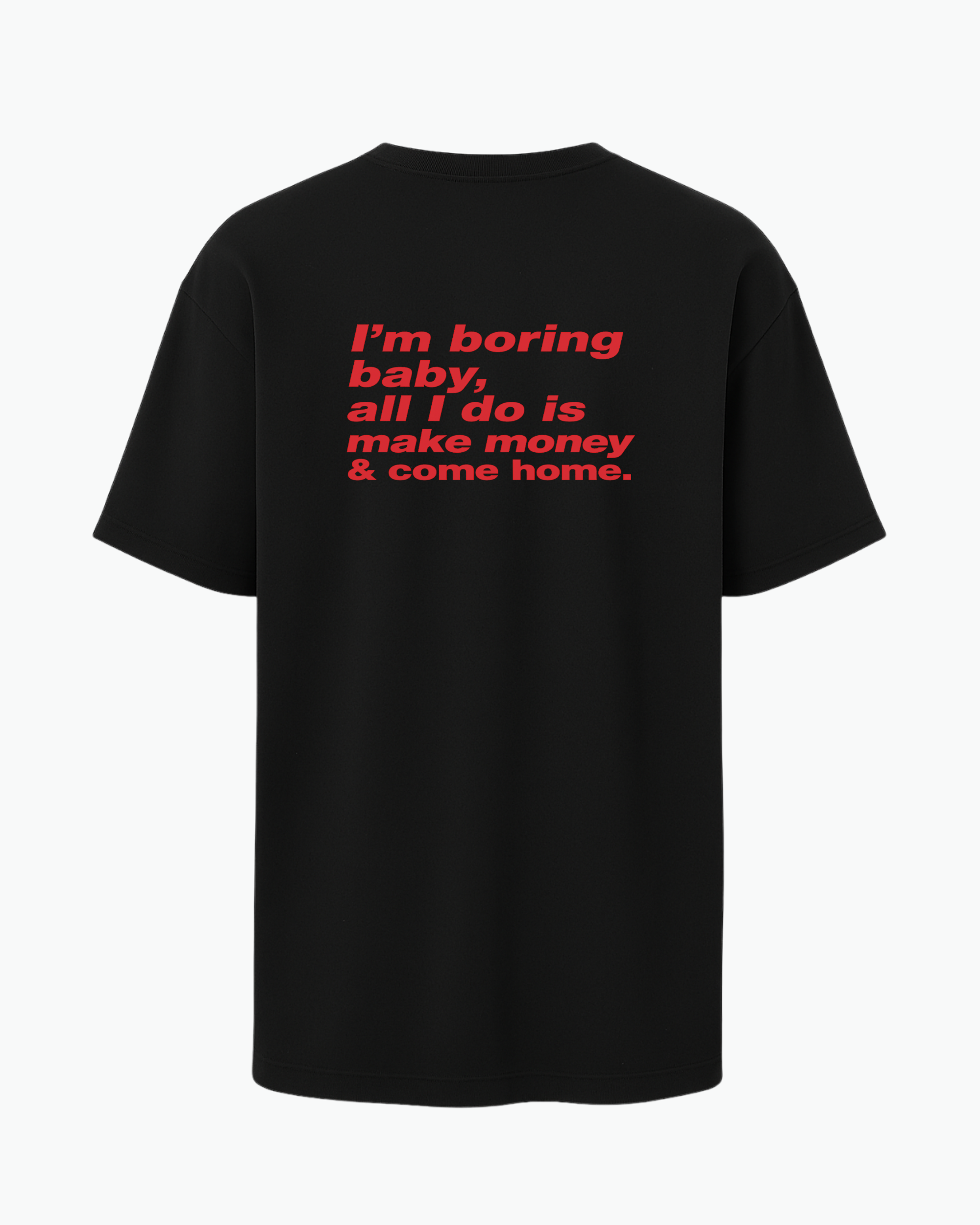All I Do Is Make Money T-shirt