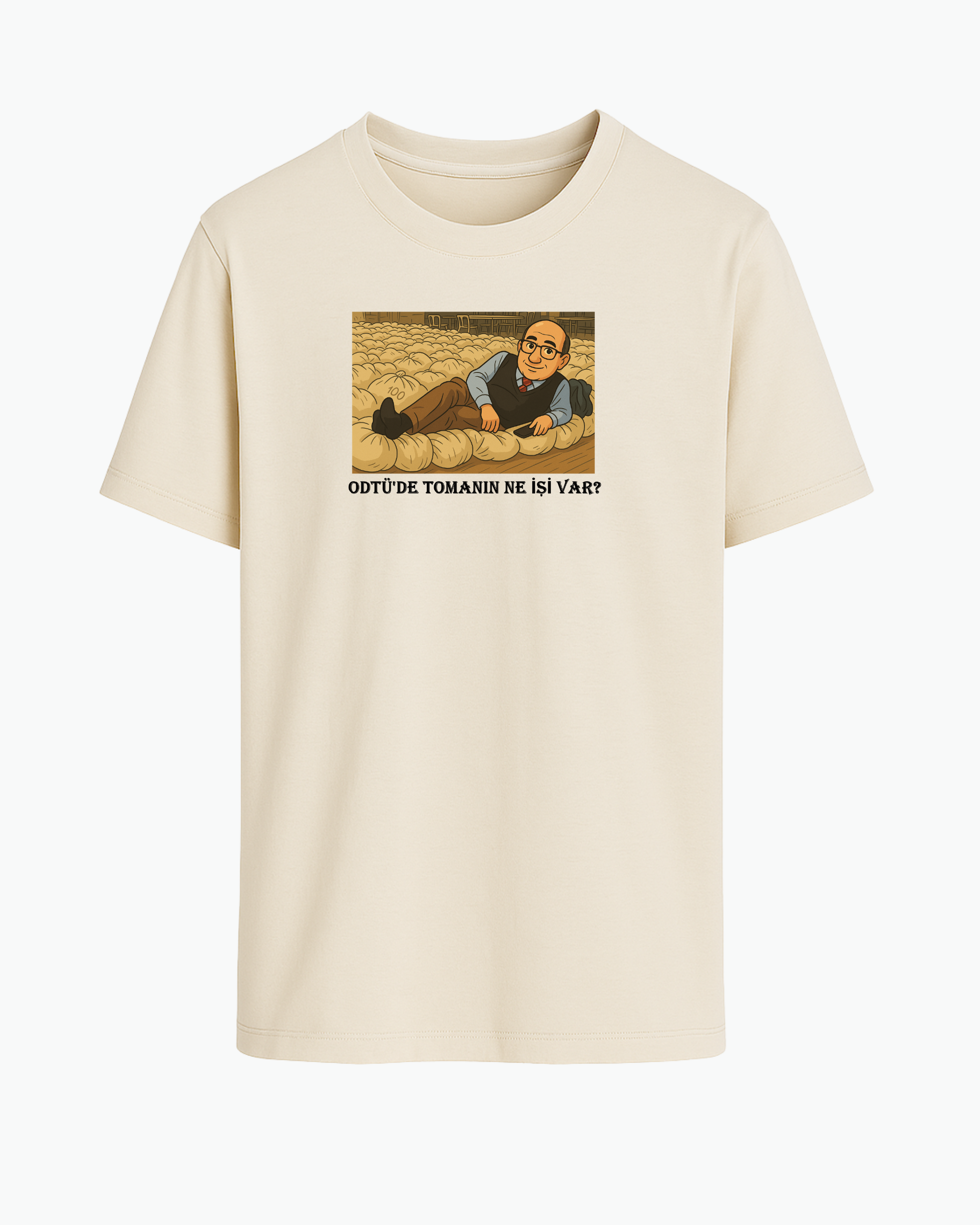 ODTÜ'de Tomanın Ne İşi Var? T-shirt