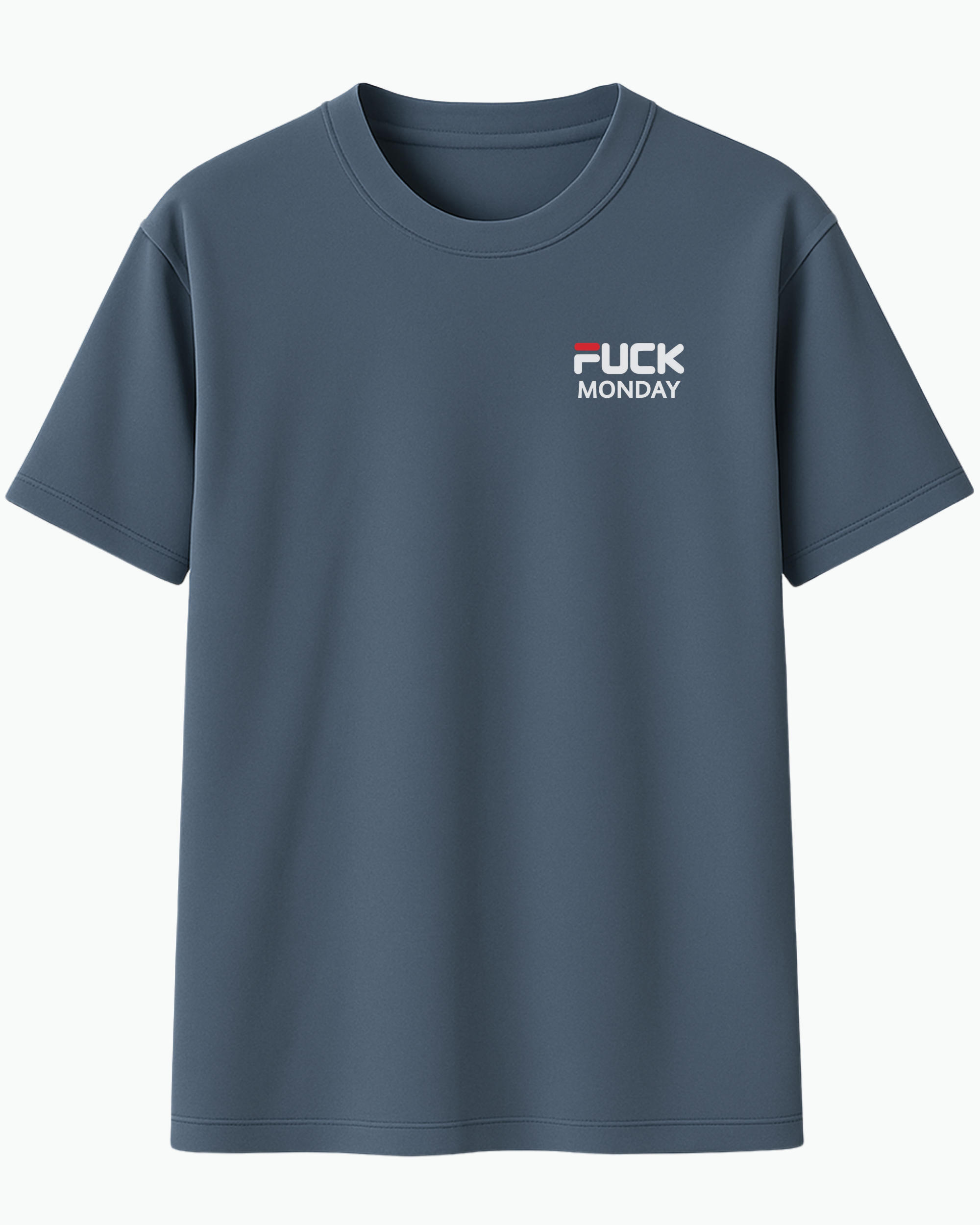 F*ck Monday Tişört