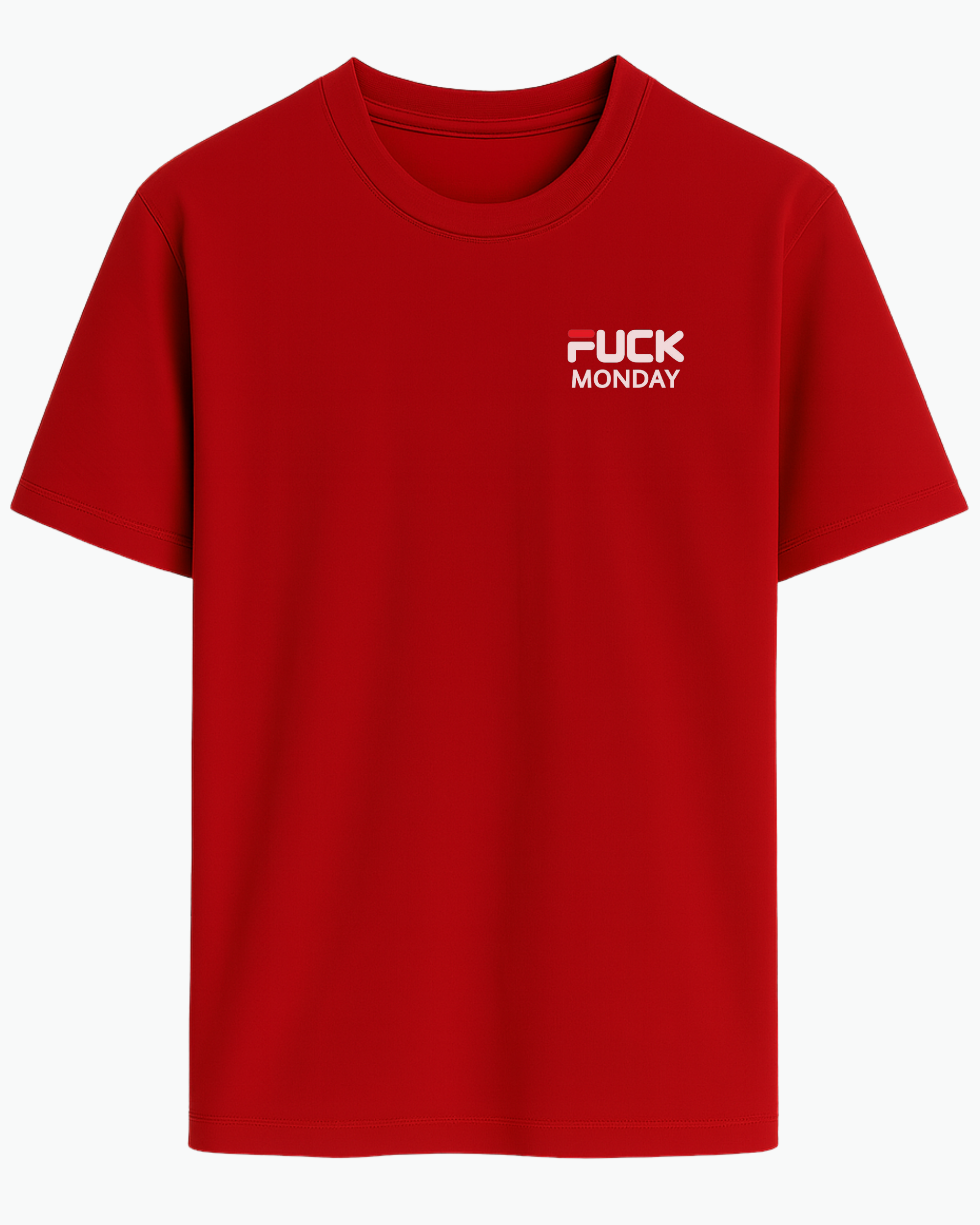 F*ck Monday Tişört