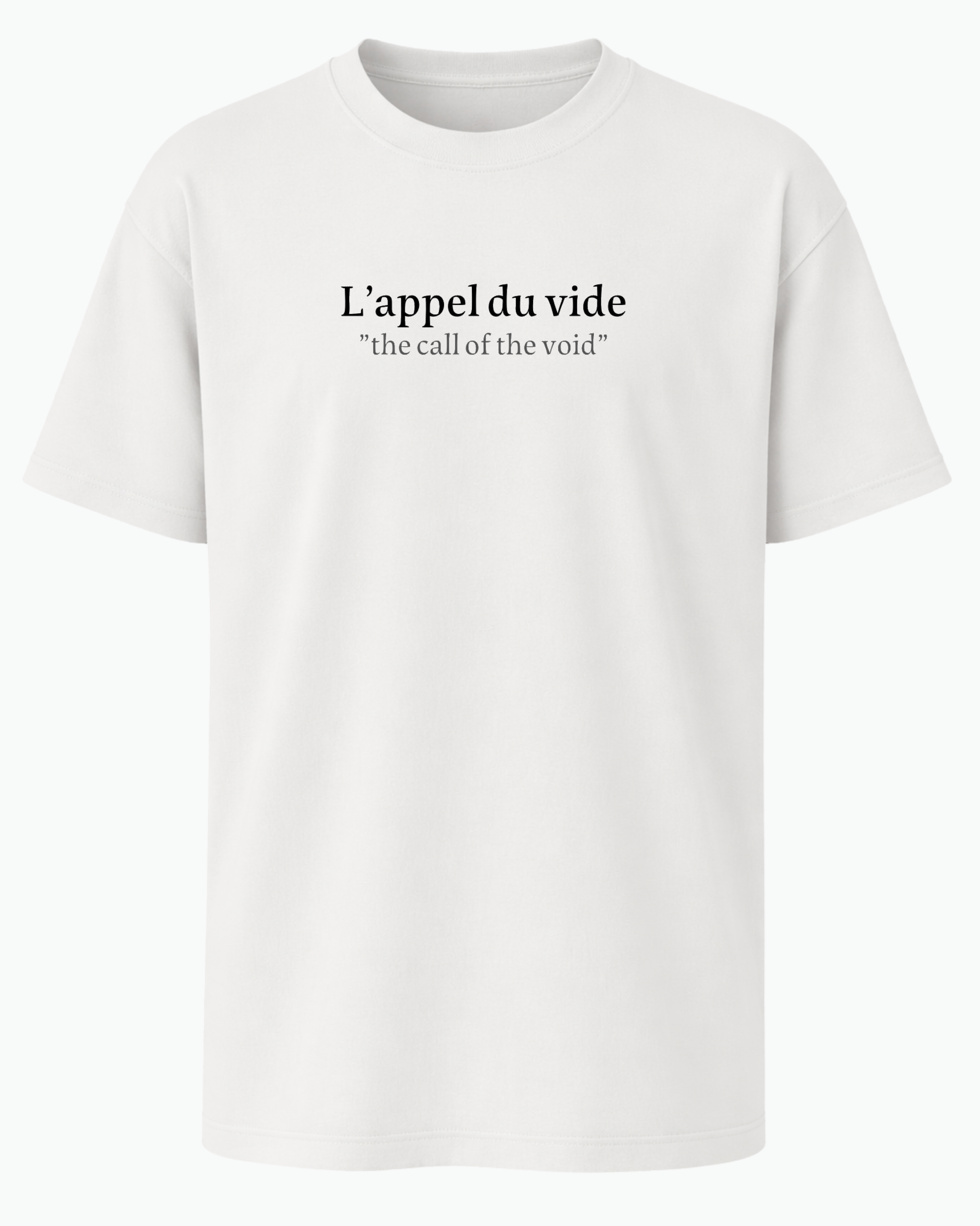 L’appel du Vide Tişört