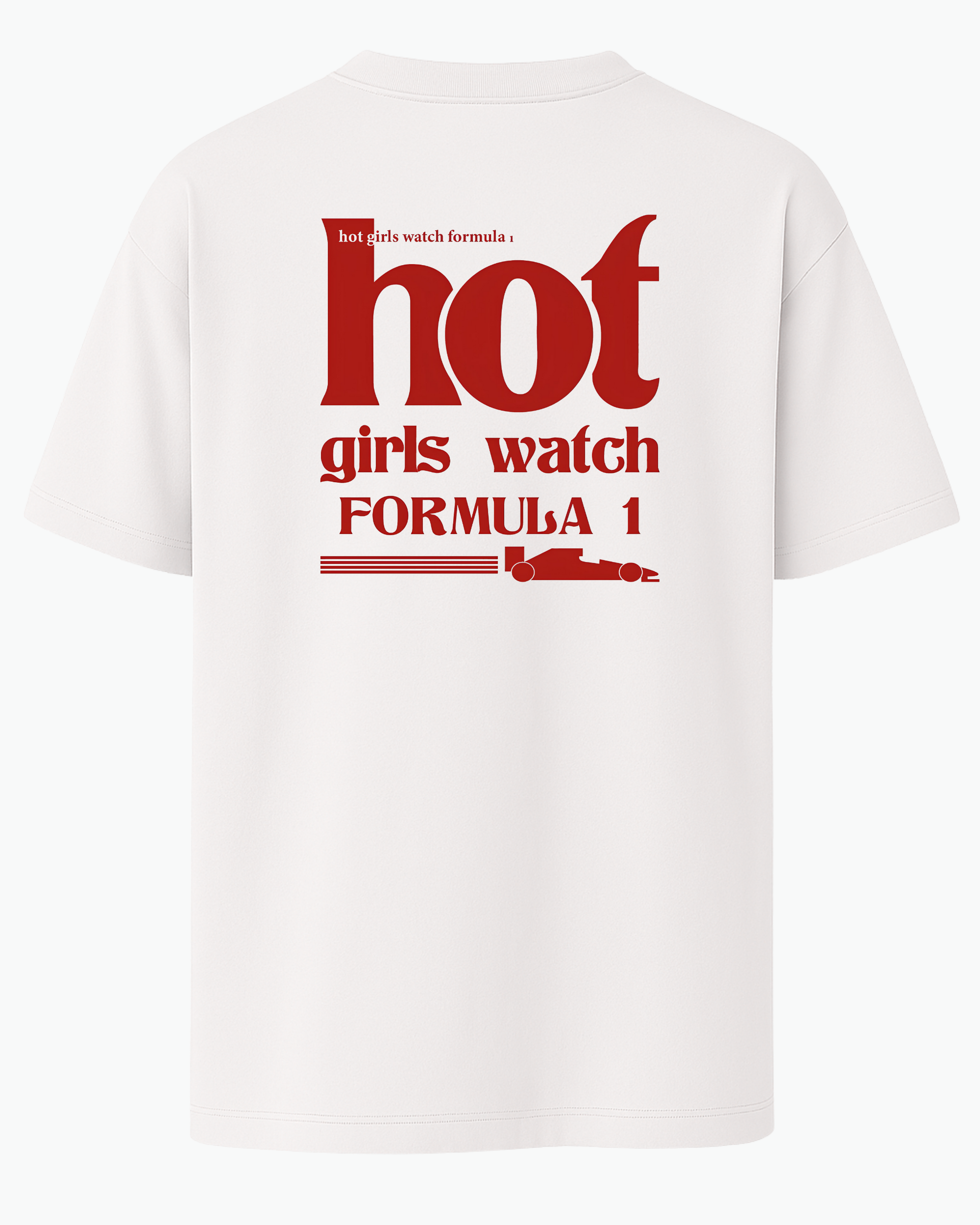 F1 x Hot Girls Watch Formula 1 T-shirt