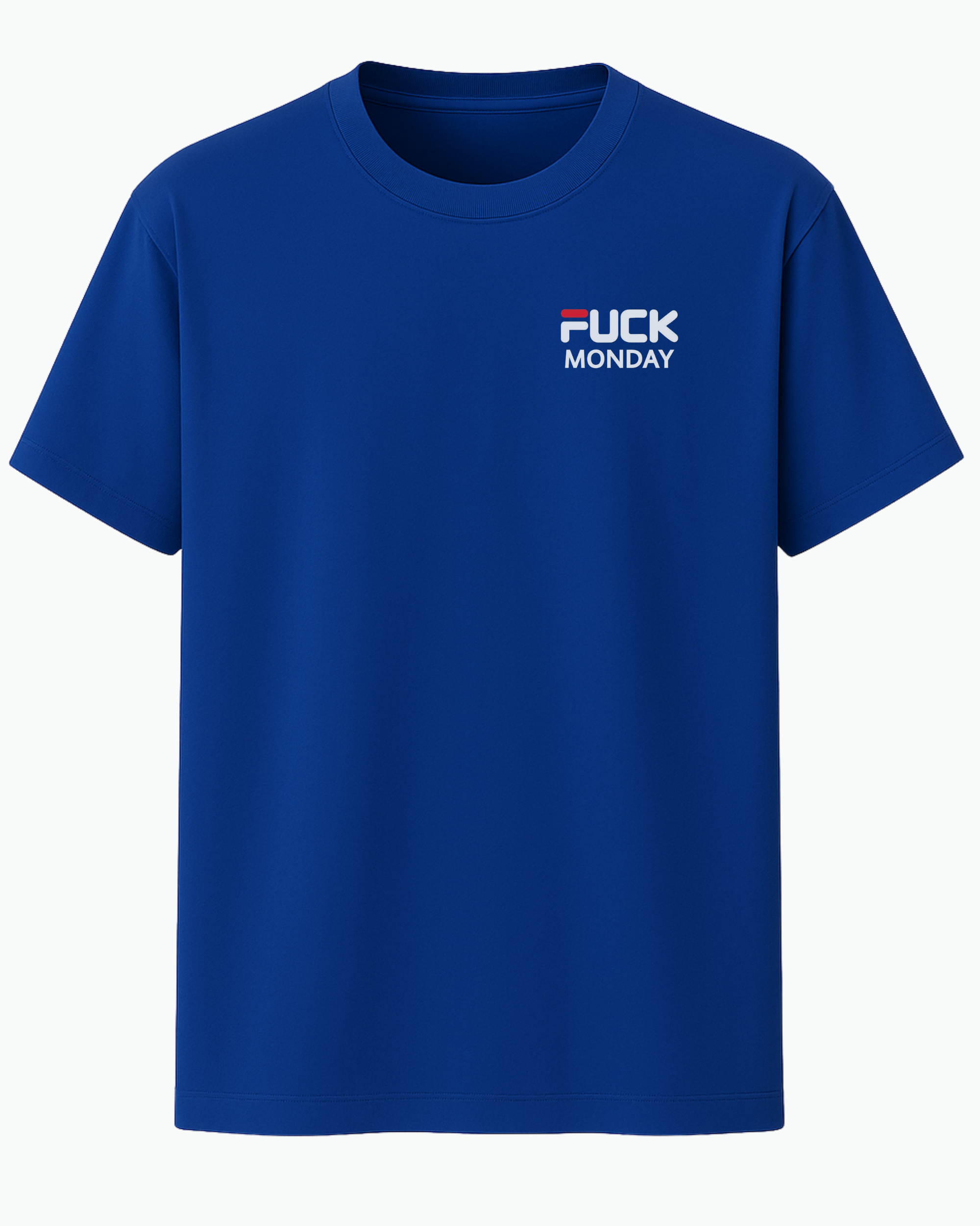 F*ck Monday Tişört