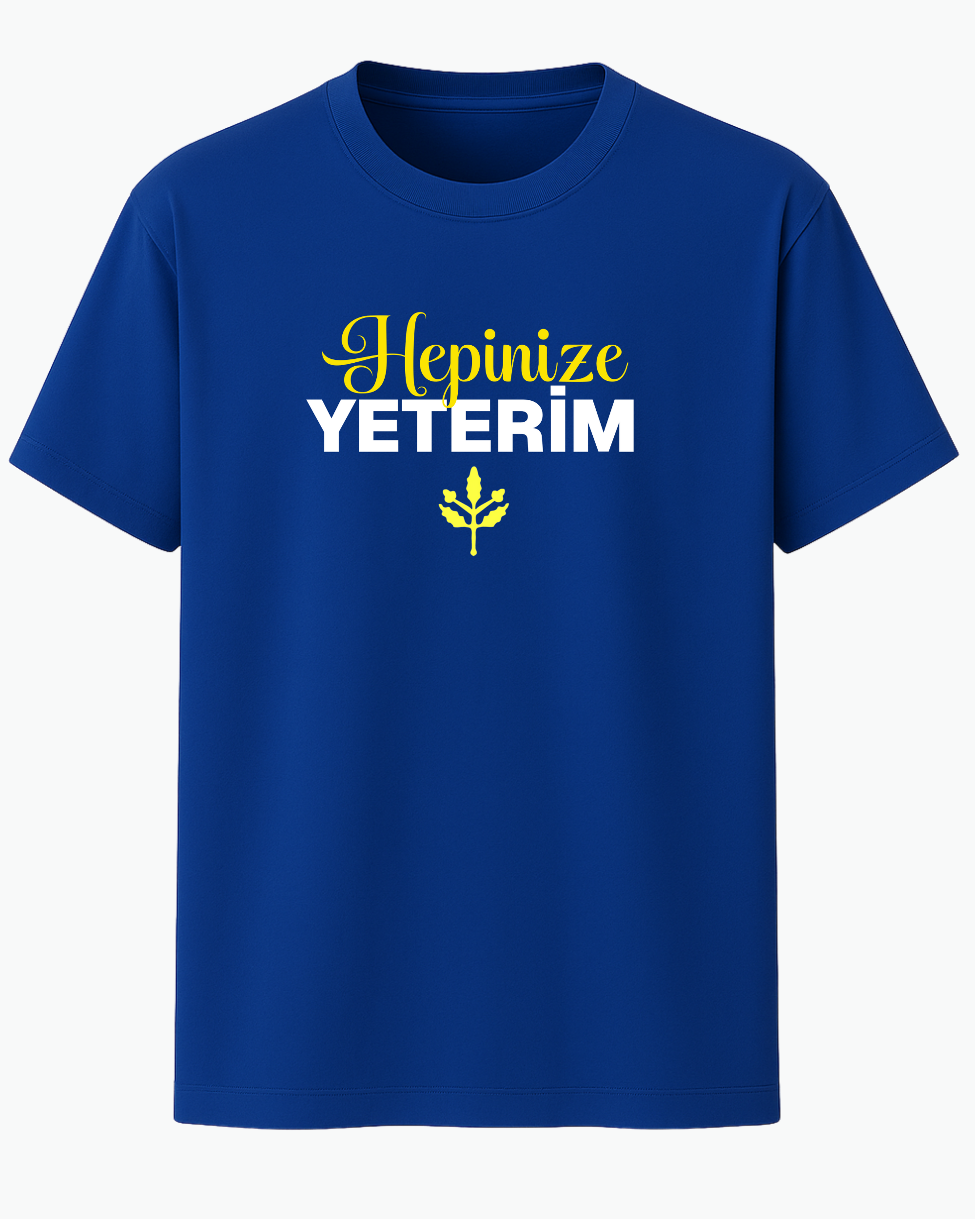 Hepinize Yeterim T-shirt