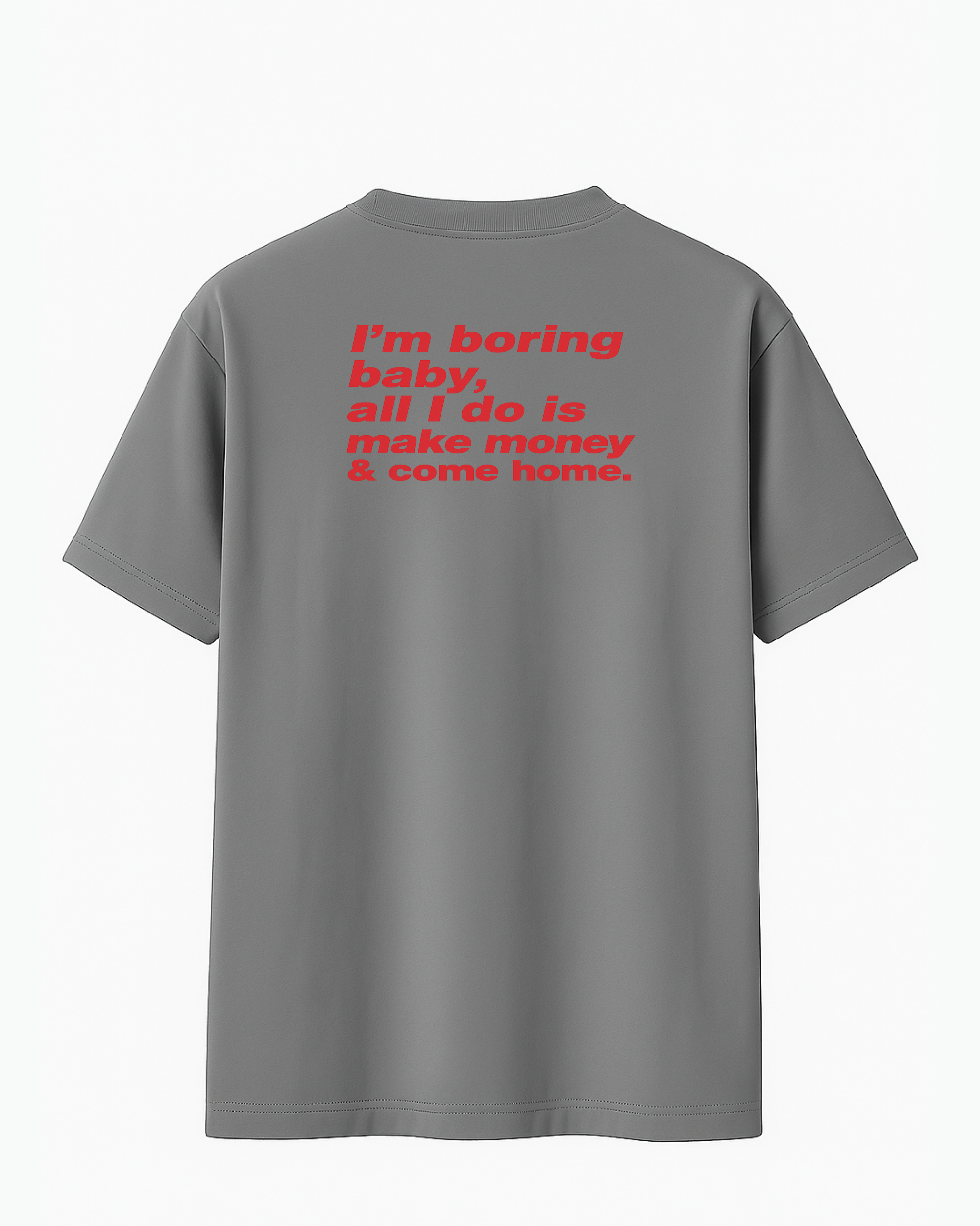 All I Do Is Make Money T-shirt