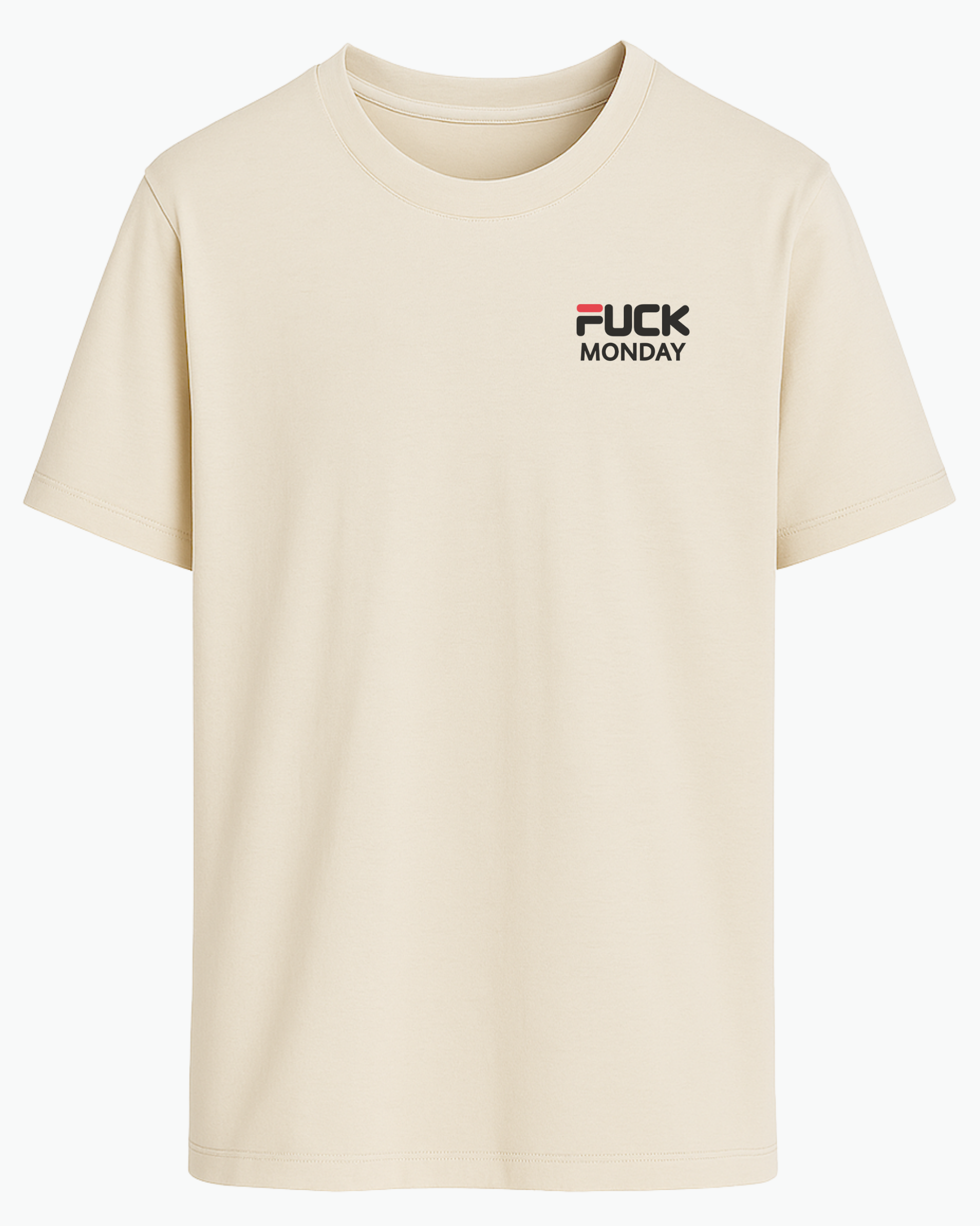 F*ck Monday Tişört