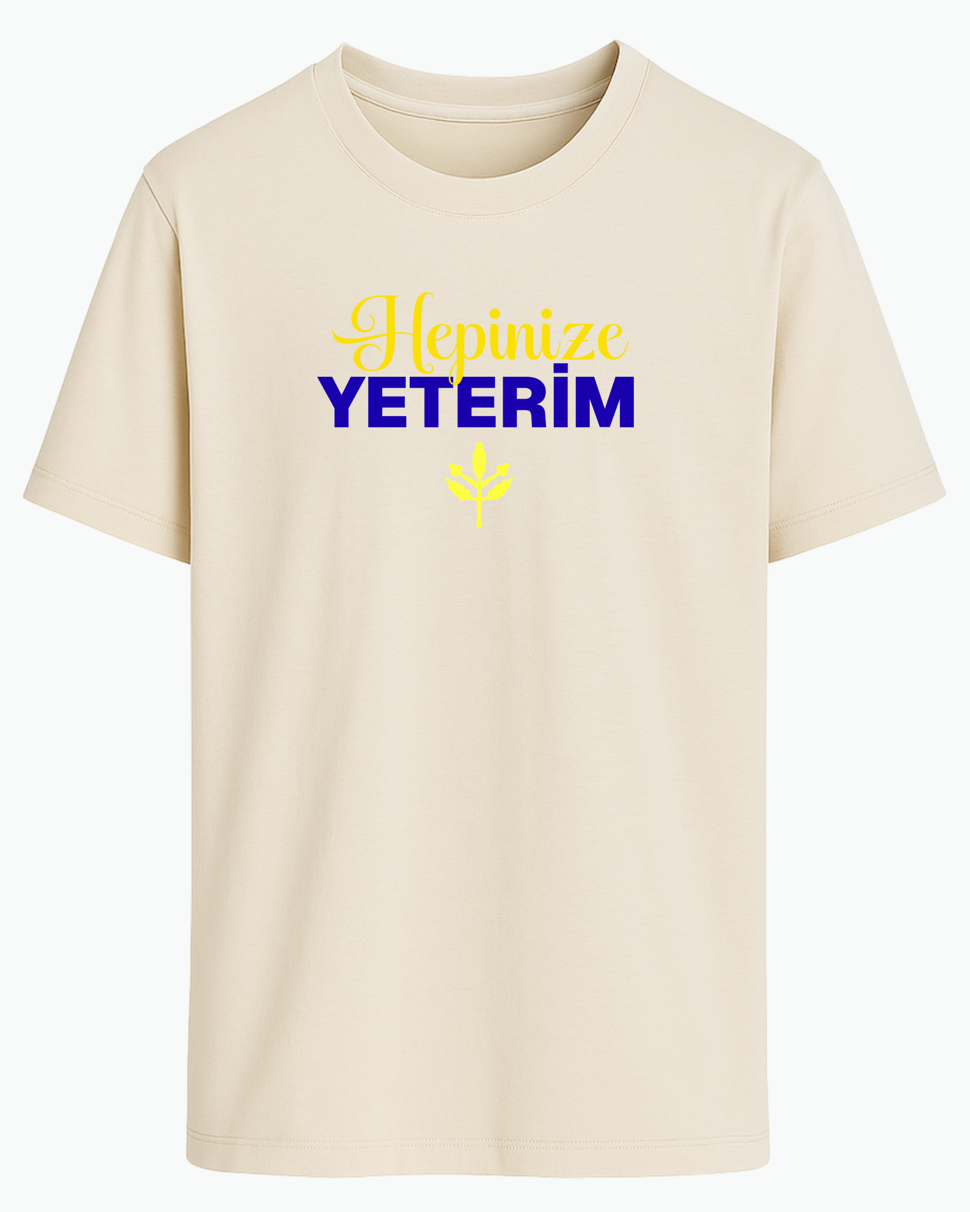 Hepinize Yeterim T-shirt