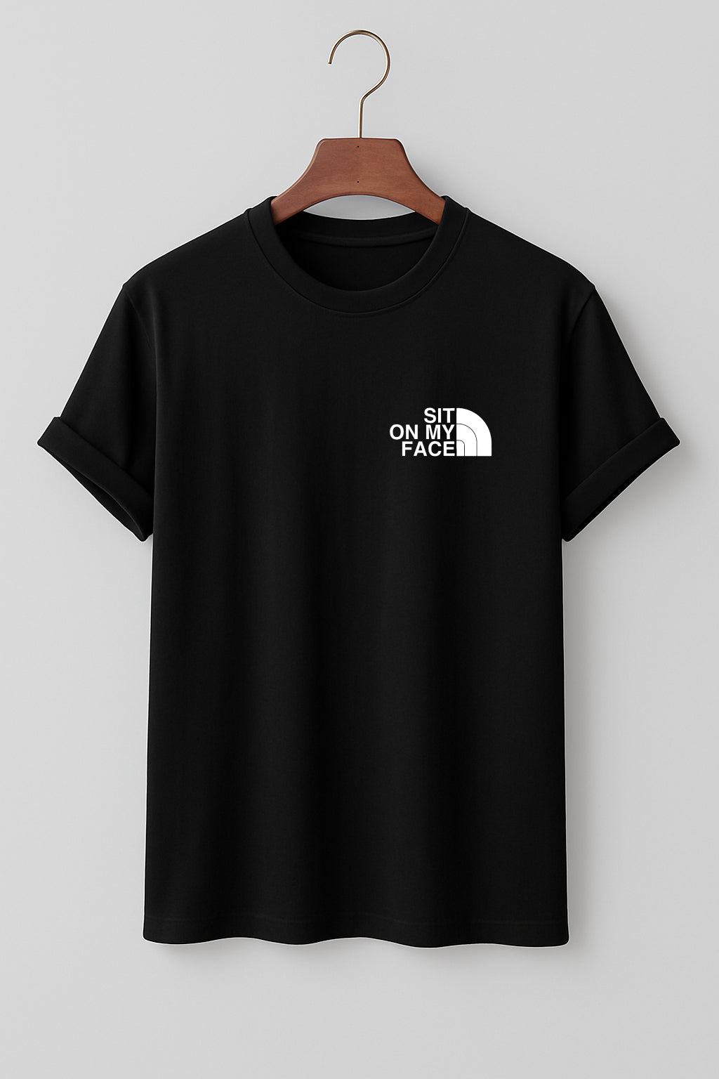 Sit On My Face T-shirt
