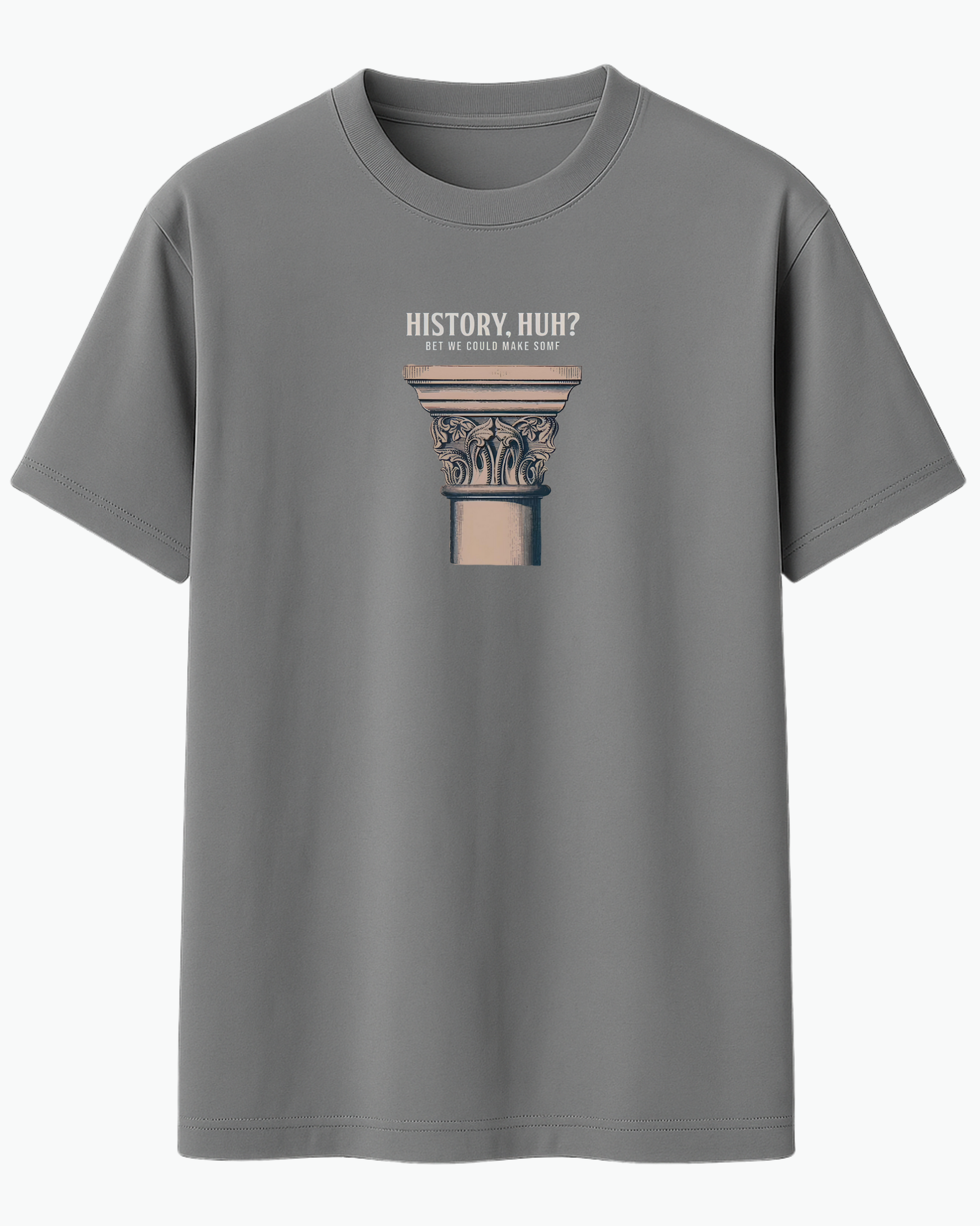 History, Huh? Tişört