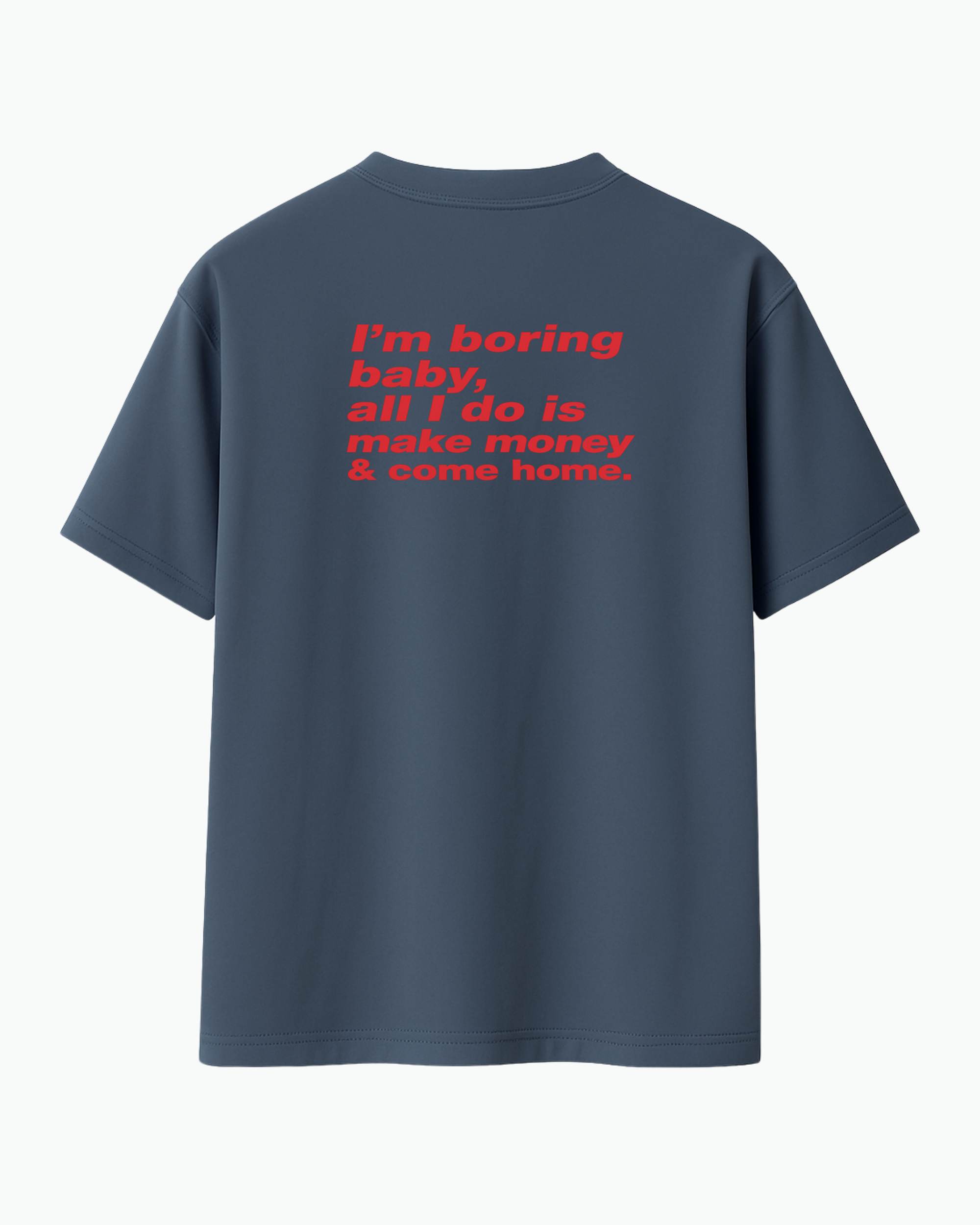 All I Do Is Make Money T-shirt