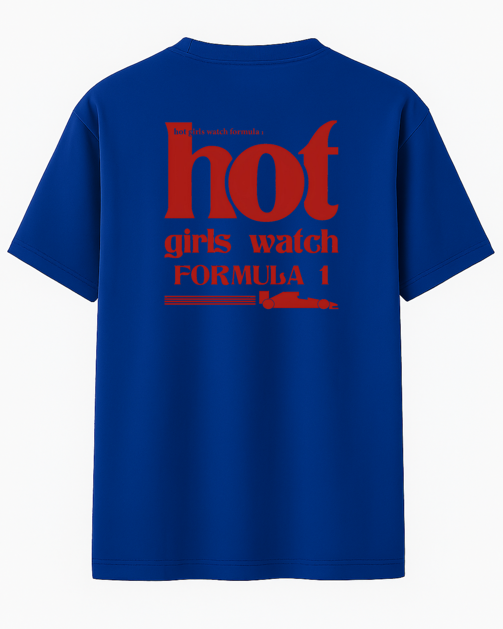 F1 x Hot Girls Watch Formula 1 T-shirt